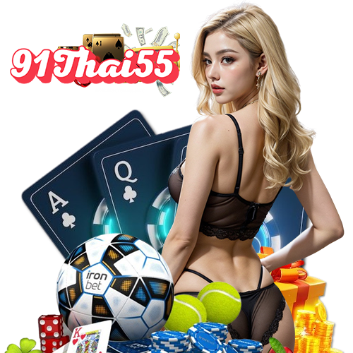 91thai55 โปรโมชั่น